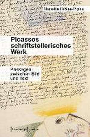 Picassos schriftstellerisches Werk de Nanette Rißler-Pipka