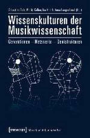 Wissenskulturen der Musikwissenschaft de Sebastian Bolz