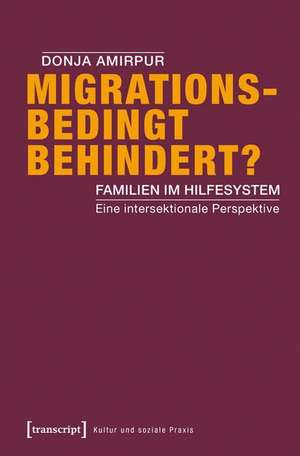 Migrationsbedingt behindert? de Donja Amirpur