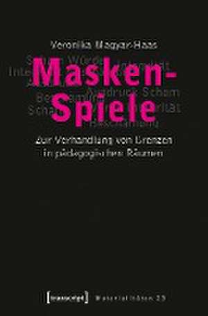 Masken-Spiele de Veronika Magyar-Haas