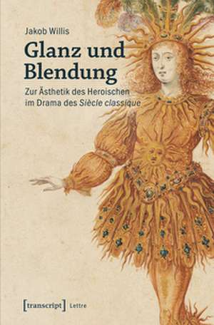 Glanz und Blendung de Jakob Willis