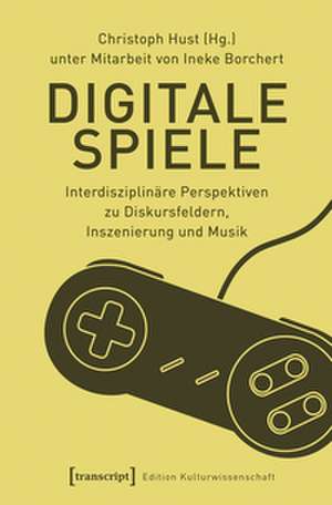 Digitale Spiele de Christoph Hust