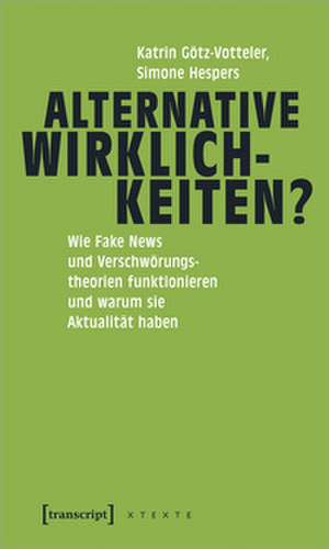 Alternative Wirklichkeiten? de Katrin Götz-Votteler