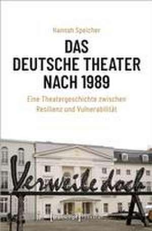 Das Deutsche Theater nach 1989 de Hannah Speicher