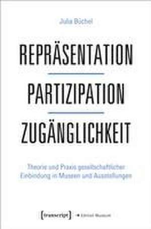 Repräsentation - Partizipation - Zugänglichkeit de Julia Büchel