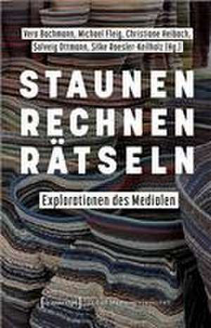 Staunen - Rechnen - Rätseln de Vera Bachmann