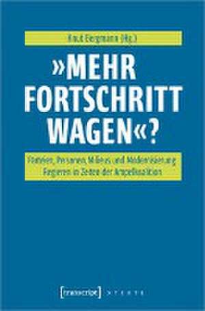 'Mehr Fortschritt wagen'? de Knut Bergmann