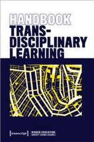 Handbook Transdisciplinary Learning de Thorsten Philipp