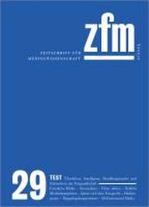 Zeitschrift für Medienwissenschaft 29 de Gesellschaft für Medienwissenschaft