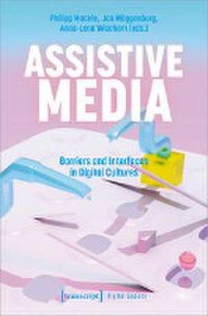 Assistive Media de Philipp Macele