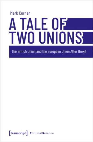 A Tale of Two Unions de Mark Corner