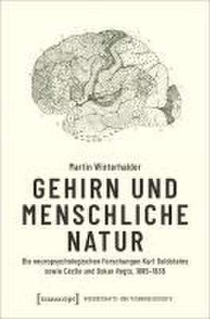 Gehirn und menschliche Natur de Martin Winterhalder