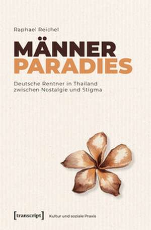 Männerparadies de Raphael Reichel