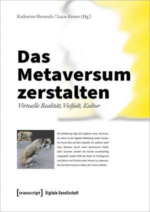 Das Metaversum zerstalten de Katharina Haverich