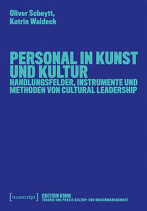 Personal in Kunst und Kultur de Oliver Scheytt