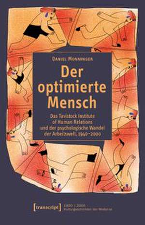 Der optimierte Mensch de Daniel Monninger