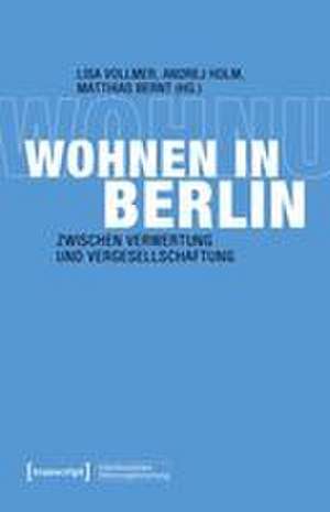 Wohnen in Berlin de Lisa Vollmer