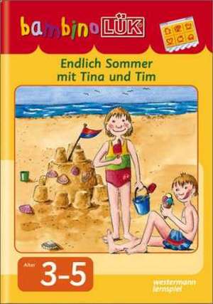 bambinoLÜK Endlich Sommer mit Tina und Tim de Uta Feuerhahn