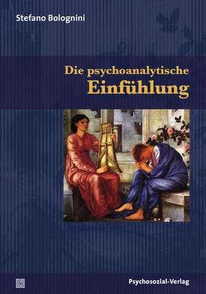 Die psychoanalytische Einfühlung de Stefano Bolognini