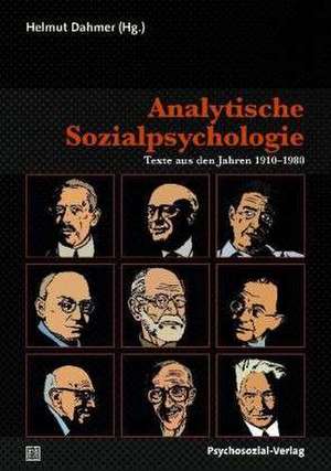 Analytische Sozialpsychologie de Helmut Dahmer