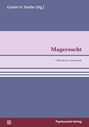 Magersucht de Günter H. Seidler