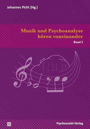 Musik und Psychoanalyse hören voneinander de Johannes Picht