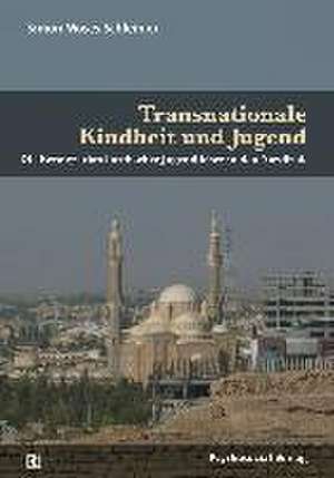 Transnationale Kindheit und Jugend de Simon Moses Schleimer