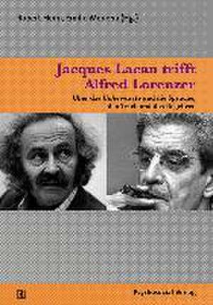 Jacques Lacan trifft Alfred Lorenzer de Robert Heim