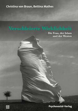 Verschleierte Wirklichkeit de Christina von Braun