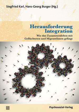 Herausforderung Integration de Siegfried Karl