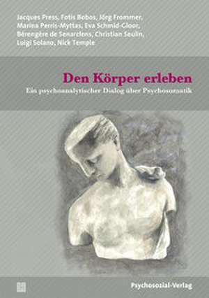 Den Körper erleben de Jacques Press