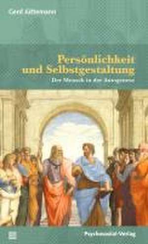 Persönlichkeit und Selbstgestaltung de Gerd Jüttemann