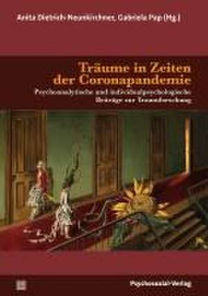 Träume in Zeiten der Coronapandemie de Anita Dietrich-Neunkirchner