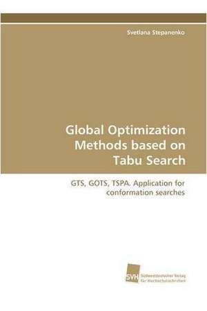 Global Optimization Methods Based on Tabu Search: Insights from Cern Physicists de Svetlana Stepanenko