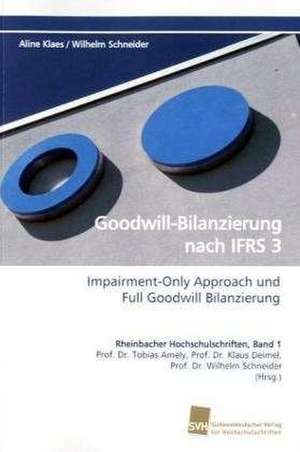 Goodwill-Bilanzierung nach IFRS 3 de Aline Klaes