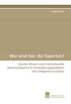 Wer sind hier die Experten? de Sandy El Berr