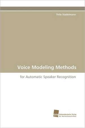 Voice Modeling Methods de Thilo Stadelmann