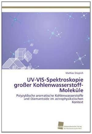 UV-VIS-Spektroskopie Grosser Kohlenwasserstoff-Molekule: Communities in Private-Collective Innovation de Mathias Steglich