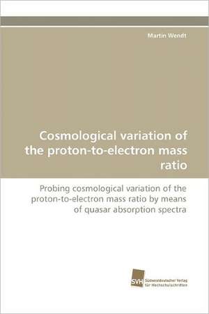 Cosmological Variation of the Proton-To-Electron Mass Ratio: From Bulk to Heterostructures de Martin Wendt