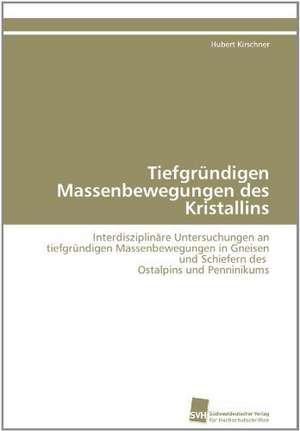 Tiefgrundigen Massenbewegungen Des Kristallins: Quinone Oxidoreductase de Hubert Kirschner