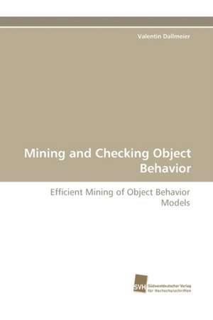 Mining and Checking Object Behavior de Valentin Dallmeier