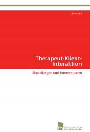 Therapeut-Klient-Interaktion de Uwe Mallin