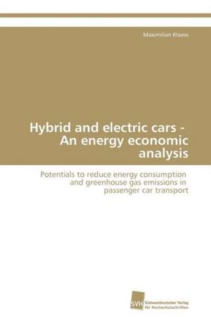 Hybrid and Electric Cars - An Energy Economic Analysis: An Alternative Succession Route for Family Firms de Maximilian Kloess