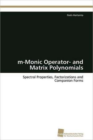 M-Monic Operator- And Matrix Polynomials: An Alternative Succession Route for Family Firms de Niels Hartanto