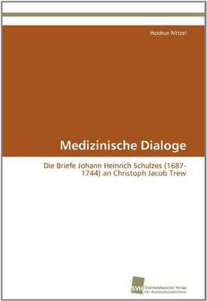 Medizinische Dialoge de Heidrun Mitzel