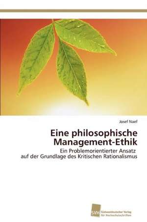 Eine Philosophische Management-Ethik: Thin-Film Bulk Acoustic Resonators de Josef Naef