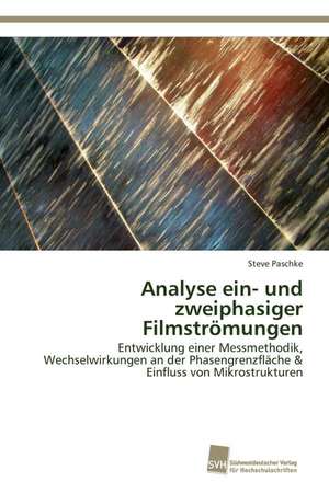 Analyse Ein- Und Zweiphasiger Filmstromungen: Thin-Film Bulk Acoustic Resonators de Steve Paschke