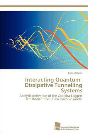 Interacting Quantum-Dissipative Tunnelling Systems de Babak Bayani