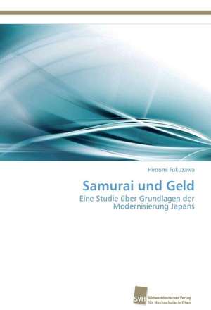 Samurai Und Geld: Measurement and Source Allocation de Hiroomi Fukuzawa