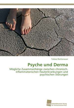 Psyche und Derma de Tobias Rechenauer